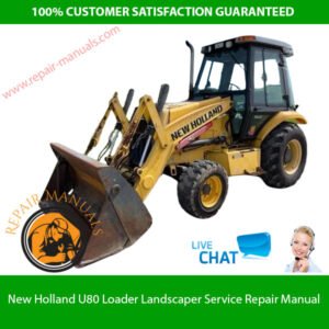 Front cover of the New Holland U80 Loader Landscaper Service Repair Manual, highlighting the model and service information