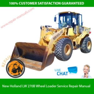 New Holland LW 270B Wheel Loader Service Repair Manual cover featuring the loader and technical illustrations