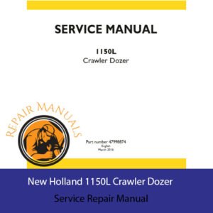 Cover of the New Holland 1150L Dozer service repair manual, showcasing the dozer and essential repair information