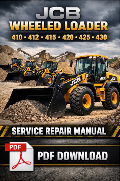 JCB Wheeled Loader 410, 412, 415, 420, 425, 430 Service Repair Manual Service repair manual cover for JCB Wheeled Loader models 410, 412, 415, 420, 425, and 430