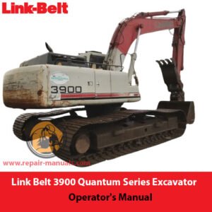 Link Belt 3900 Quantum Series Excavator Operator's Manual cover featuring the model name and technical illustrations