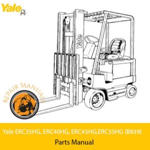 Yale forklift parts manual for models ERC35HG, ERC40HG, ERC45HG, and ERC55HG, providing essential maintenance information