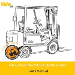Yale GLP-GDP16-20AF-BF Forklift Parts Manual cover featuring the model number and detailed technical illustrations