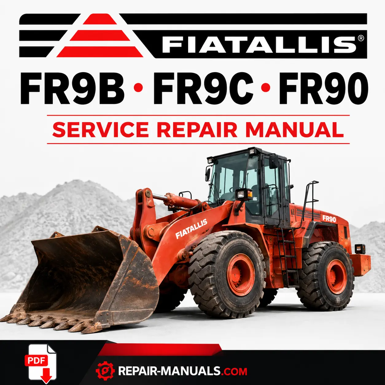 Fiatallis FR9B FR9C FR90 Wheel Loader Service Repair Manual PDF Download