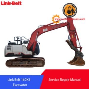 Service repair manual for Link Belt 160X3 Excavator, showcasing detailed diagrams and instructions for maintenance