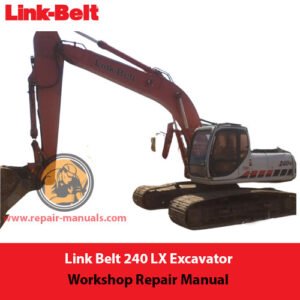 Link Belt 240 LX Excavator Workshop Repair Manual, showcasing the title and technical diagrams for maintenance guidance