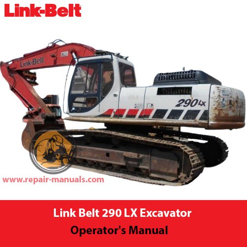 Operator's Manual for Link Belt 290 LX Excavator, showcasing the title and relevant diagrams for user guidance