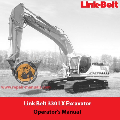 Operator's Manual for Link Belt 330 LX Excavator, showcasing the title and relevant diagrams for user guidance