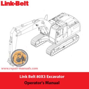 Operator's Manual for Link Belt 80X3 Excavator, displaying the title and relevant diagrams for user guidance