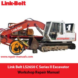 Link Belt LS2650 C Series II Workshop Manual cover with illustrations and key information for machinery operation and repair
