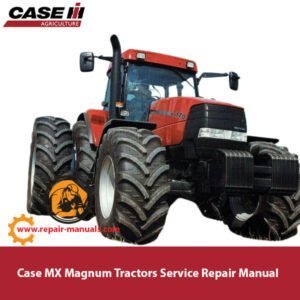 Comprehensive service manual for Case MX Magnum Tractors, providing essential repair and maintenance guidelines