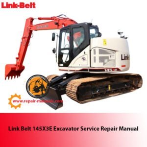 Service repair manual for Link Belt 145X3E Excavator, showcasing detailed diagrams and maintenance instructions