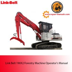 Link Belt 190X2 Forestry Machine Operator's Manual cover featuring the machine and safety instructions