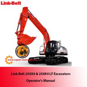 Operator's manual cover for Link Belt 250X4 and 250X4 LF excavators, featuring the model name and technical illustrations