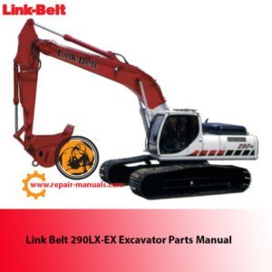 Link Belt 290LX-EX Excavator Parts Manual cover featuring detailed diagrams and parts listings for maintenance and repair