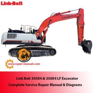 Complete service repair manual and diagrams for Link Belt 350X4 and 350X4 LF excavators