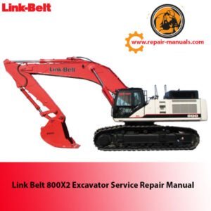 Service repair manual for Link Belt 800X2 Excavator, showcasing diagrams and maintenance instructions