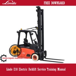 Linde E18 Electric Forklift Service Training Manual cover featuring the model and training information