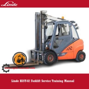 Linde H35T-02 Forklift Service Training Manual cover featuring the forklift model and training information