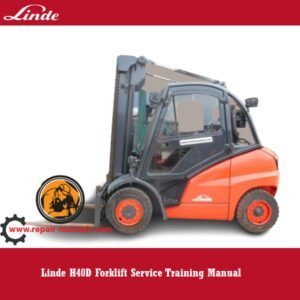 Cover of the Linde H40D Forklift Service Training Manual, highlighting essential service training information
