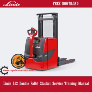 Linde L12 Double Pallet Stacker Service Training Manual, showcasing the title and relevant training content for operators