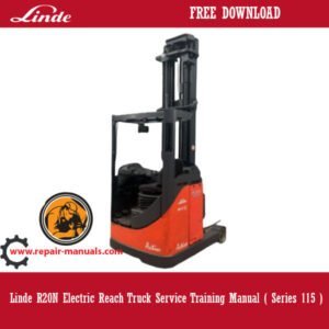 Linde R20N Electric Reach Truck Service Training Manual, displaying the truck and essential service training information