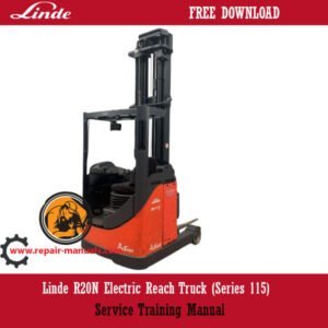 Linde R20N Electric Reach Truck Service Training Manual, displaying the truck and essential training details for operators