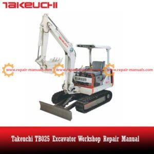 Takeuchi TB025 Excavator Workshop Repair Manual, displaying essential repair information and diagrams for effective maintenance