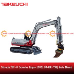 Comprehensive parts manual for the ISUZU BB-4BG1-TRE engine in the Takeuchi TB1140 Excavator, including detailed diagrams