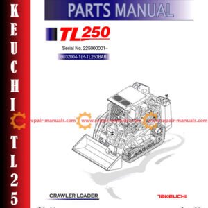Comprehensive parts manual for the Takeuchi TL250 Skid Steer Loader, providing essential information for repairs and maintenanc