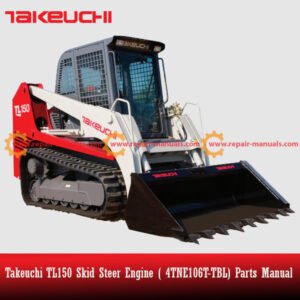 Parts manual for Takeuchi TL150 Skid Steer Engine (4TNE106T-TBL), detailing components and specifications for maintenance