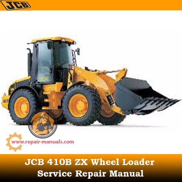 Service Repair Manual for JCB 410B ZX Wheel Loader, showcasing detailed diagrams and maintenance instructions