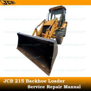 Service Repair Manual for JCB 215 Backhoe Loader, showcasing detailed diagrams and maintenance instructions
