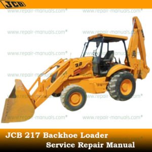 Service Repair Manual for JCB 217 Backhoe Loader, showcasing essential maintenance and repair information