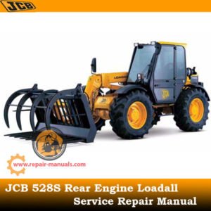 JCB 528S Rear Engine Loadall Service Repair Manual, showcasing the title with technical graphics and repair information