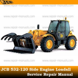 JCB 532-120 Side Engine Loadall Service Repair Manual cover featuring technical illustrations and detailed repair instructions