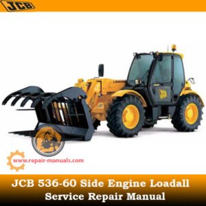 JCB 536-60 Side Engine Loadall Service Repair Manual cover featuring the model and technical illustrations