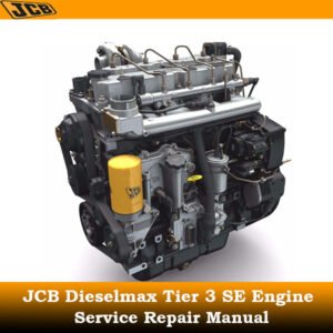 JCB Dieselmax Tier 3 SE Engine Service Repair Manual cover featuring technical illustrations and detailed service information