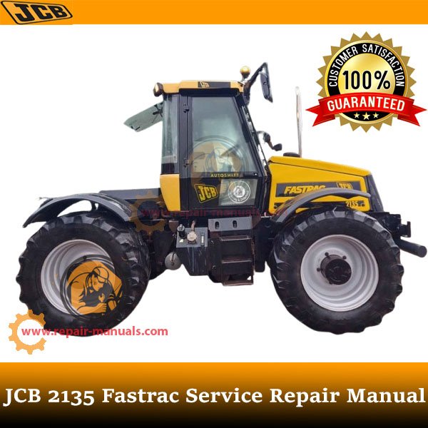 JCB 2135 Fastrac Service Repair Manual cover featuring detailed maintenance and repair guidelines for the machinery