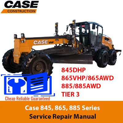 Case 845 Grader Case 865 Grader Case 885 Grader