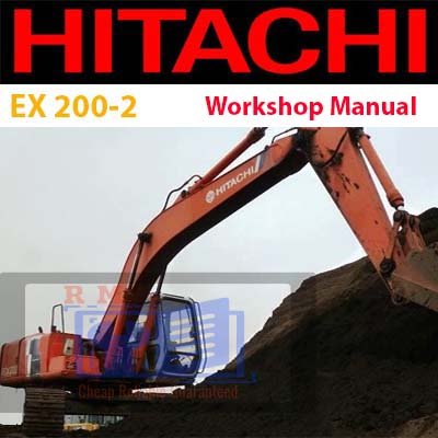 Hitachi 200-2 Excavator Workshop Manual