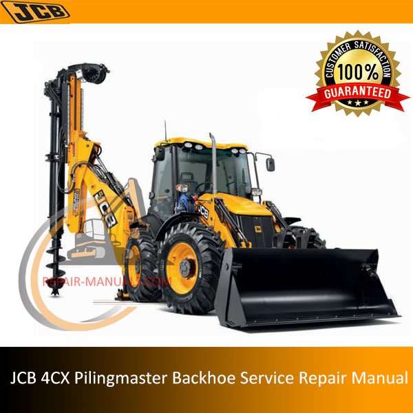 Service repair manual for JCB 4CX Pilingmaster Backhoe Loader