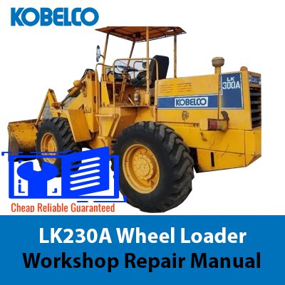 Kobelco LK300A shop manual