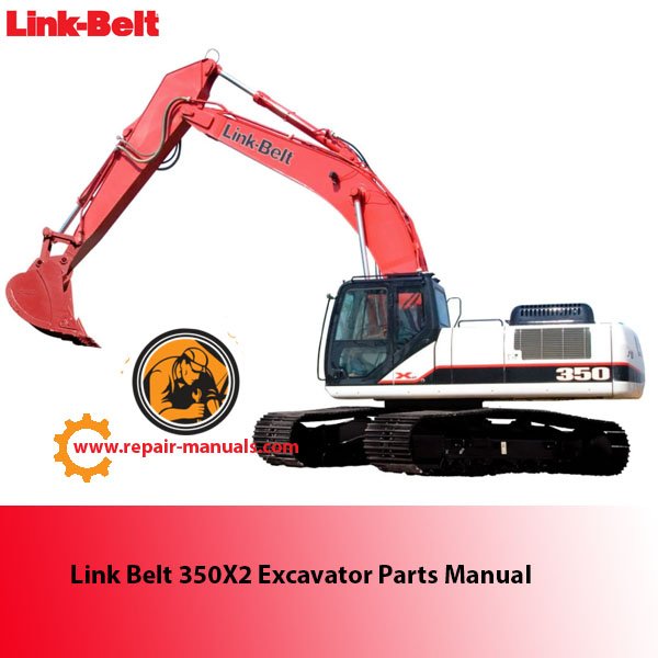 Online resource for Link-Belt 350X2 excavator parts