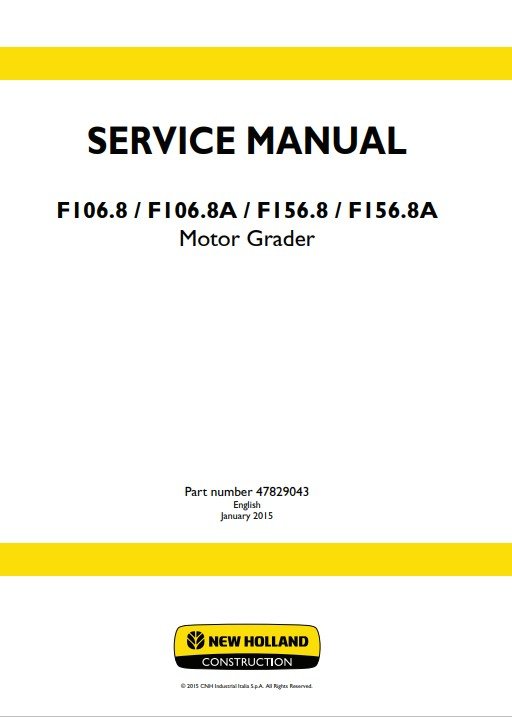 New holland F106.8 New holland F106.8 https://repair-manuals.net/product/new-holland-motor-grader/