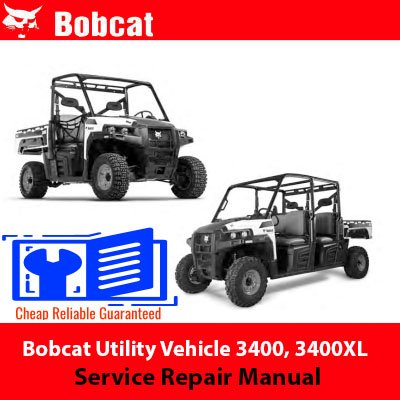 Bobcat 3400 Utility Vehicle Bobcat 3400XL Utility Vehicle