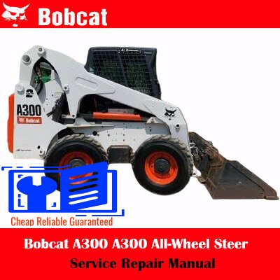 bobcat a300 service manual pdf