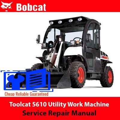 bobcat toolcat 5610 service manual
