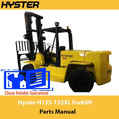 Hyster H135 Forklift Parts Manual Hyster 155XL Forklift Parts Manual