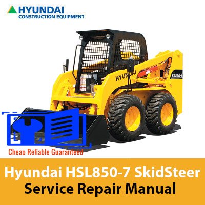 Service manual for Hyundai HSL850-7 SkidSteer